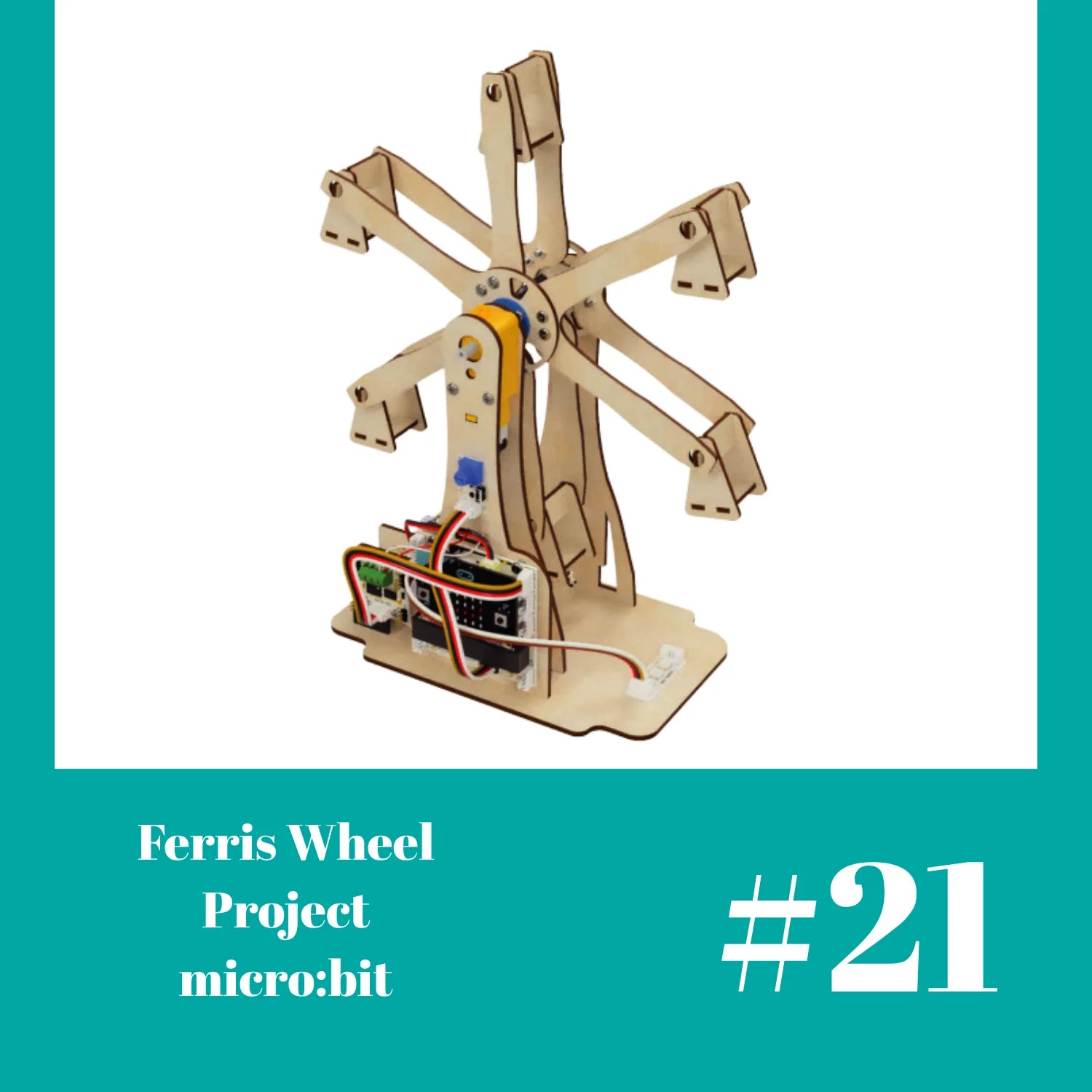 #21 Ferris Wheel Project With micro:bit